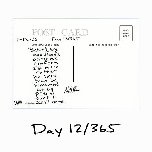 Day 12/365 "Behind Big Box Stores"