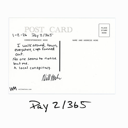 Day 2/365 "A Local Conspiracy"